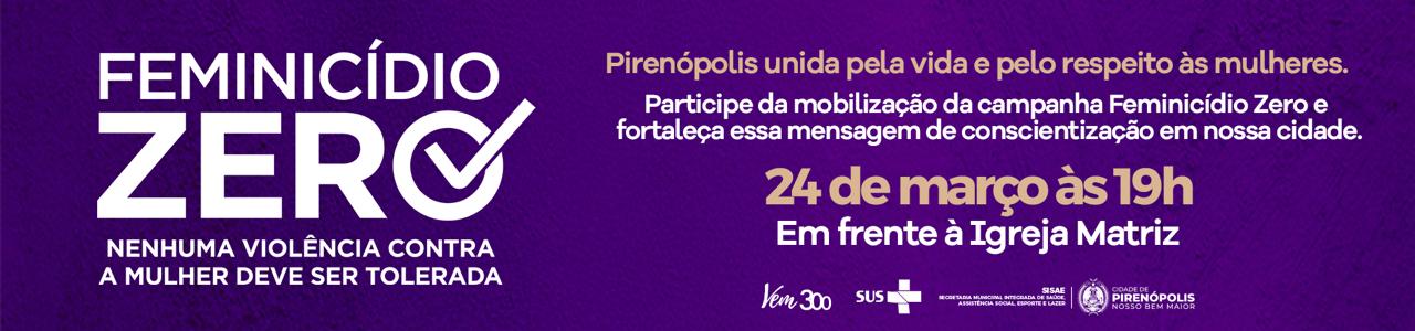 CAMPANHA: FEMINICÍDIO ZERO