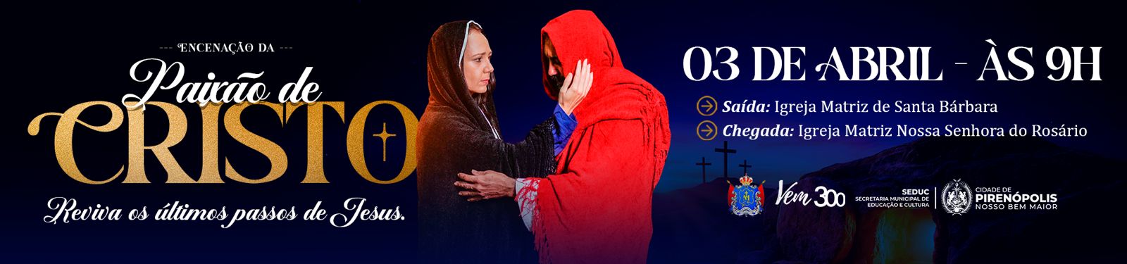 Encenação da Paixão de Cristo em Pirenópolis